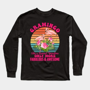 Gramingo Flamingo Like A Normal Grandma Only More Awesome Long Sleeve T-Shirt